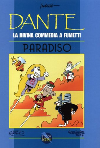Dante. La Divina Commedia a fumetti - Paradiso