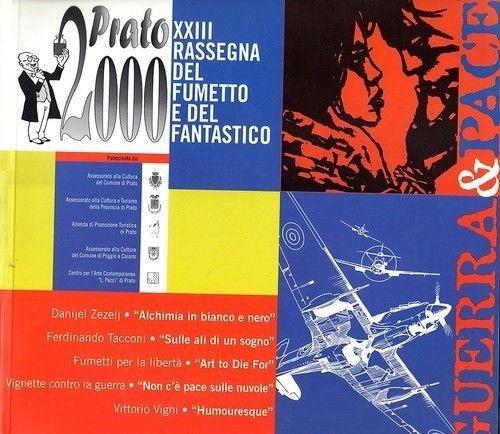 Prato 2000. Guerra & Pace