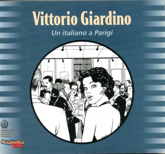 Vittorio Giardino: un italiano a Parigi