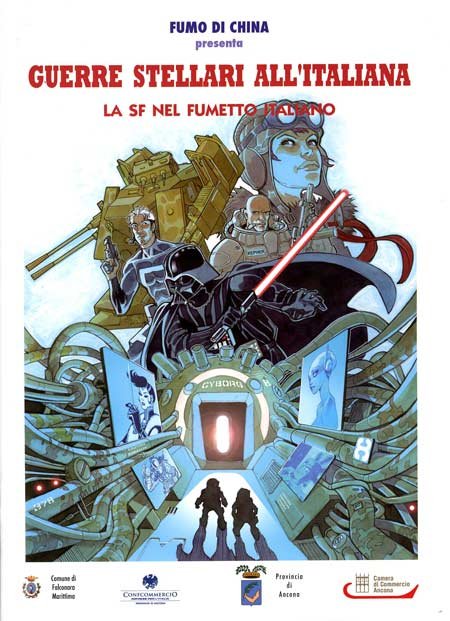 Fumo di China presenta: Guerre Stellari all’italiana. La SF nel fumetto italiano
