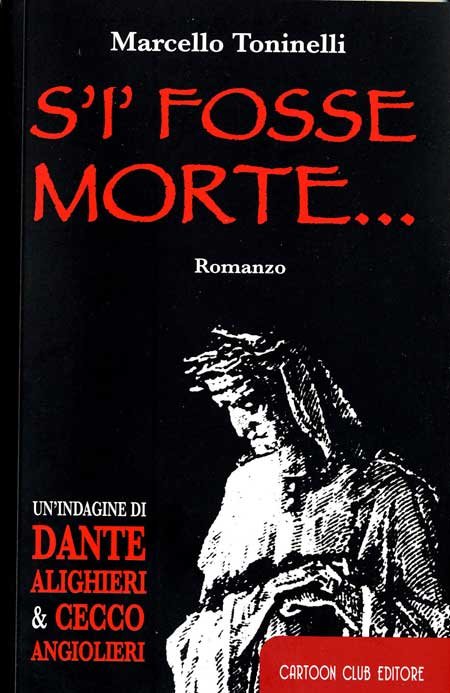S’i’ fosse Morte...