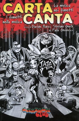 Carta canta. I fumetti nella musica, la musica nei fumetti