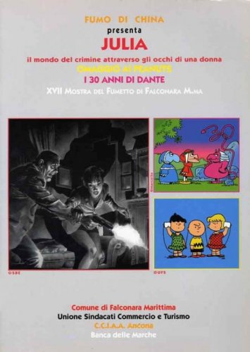Fumo di China presenta: Julia / Omaggio a Peanuts / I 30 anni di Dante
