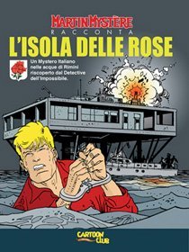 Martin Mystère racconta: L'Isola delle Rose
